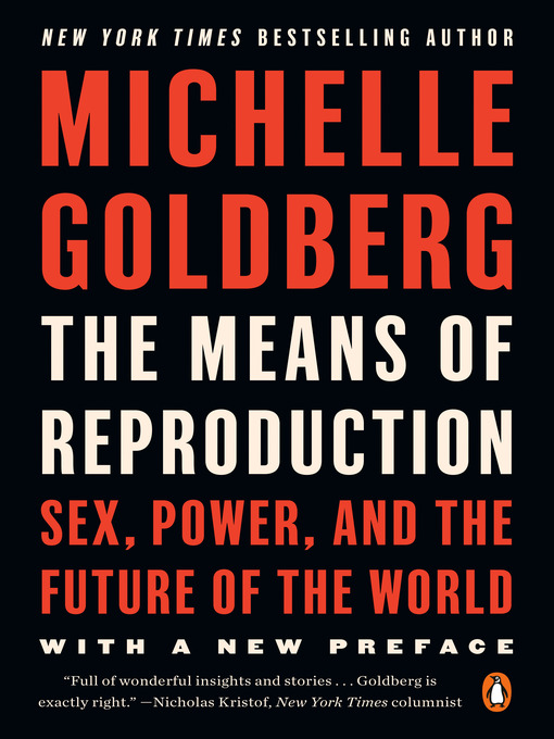Title details for The Means of Reproduction by Michelle Goldberg - Available